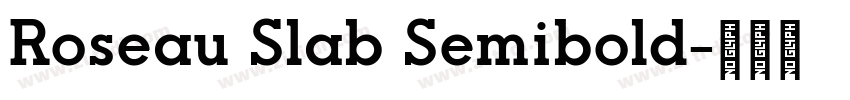 Roseau Slab Semibold字体转换